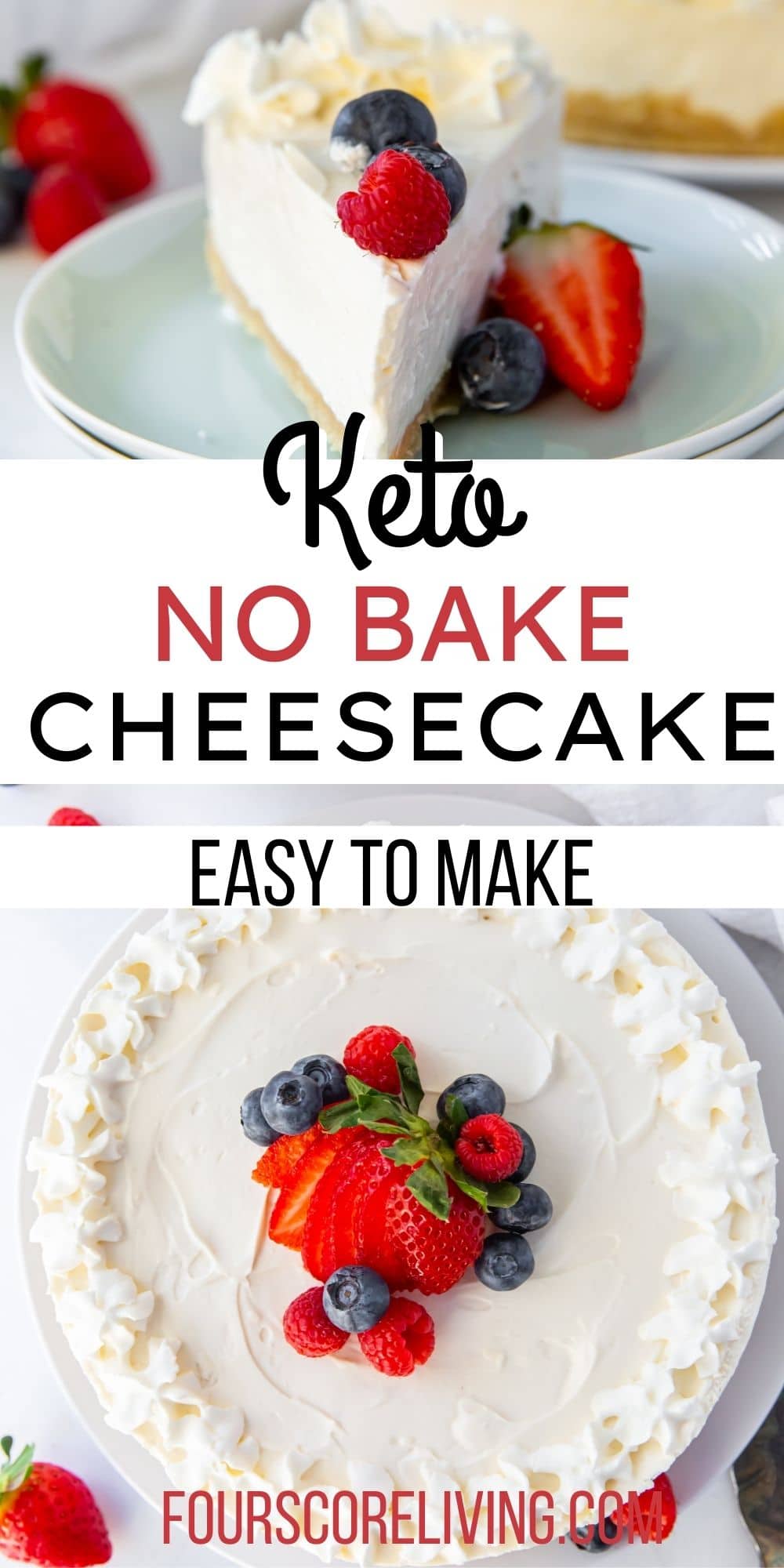 No Bake Keto Cheesecake - Four Score Living