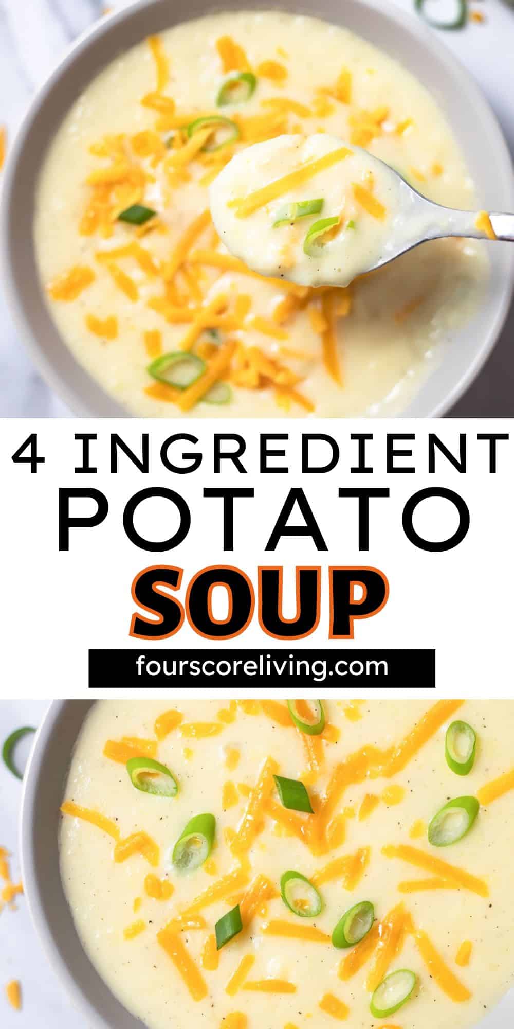 4 Ingredient Potato Soup - Four Score Living